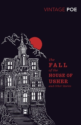 Cover of The Fall of the House of Usher and Other Stories