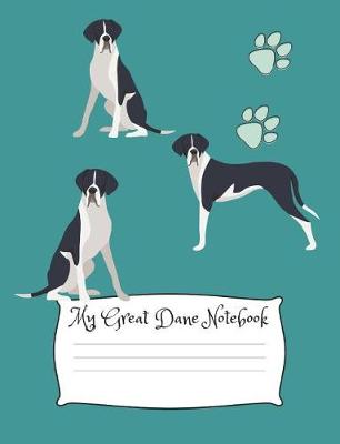 Book cover for My Great Dane Notebook