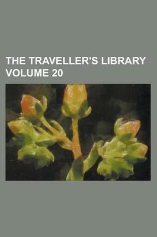 Cover of The Traveller's Library Volume 20