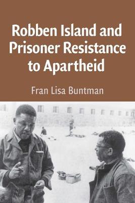 Book cover for Robben Island and Prisoner Resistance to Apartheid African Edition