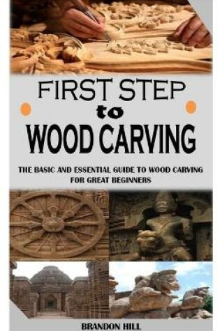 Cover of First Step to Wood Carving