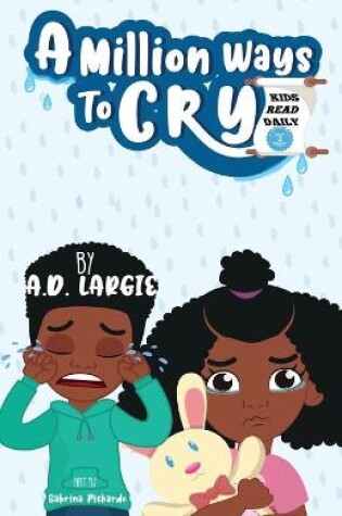 Cover of A Million Ways To Cry