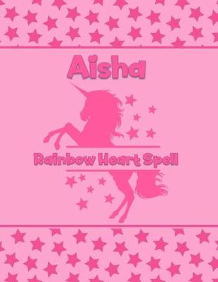 Book cover for Aisha Rainbow Heart Spell