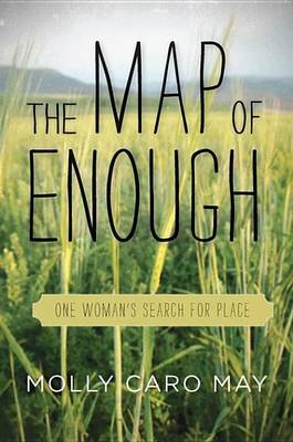 Book cover for The Map of Enough
