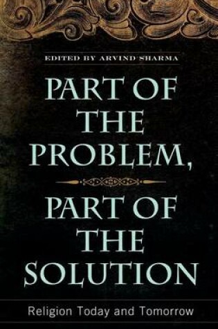 Cover of Part of the Problem, Part of the Solution