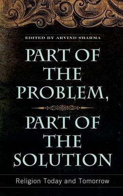 Book cover for Part of the Problem, Part of the Solution