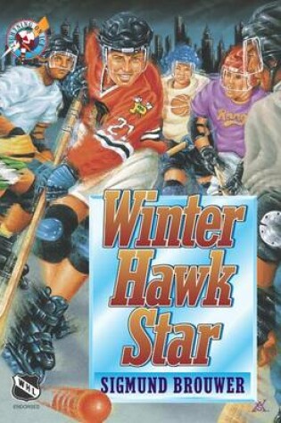 Cover of Hockey #4: Winterhawk Star