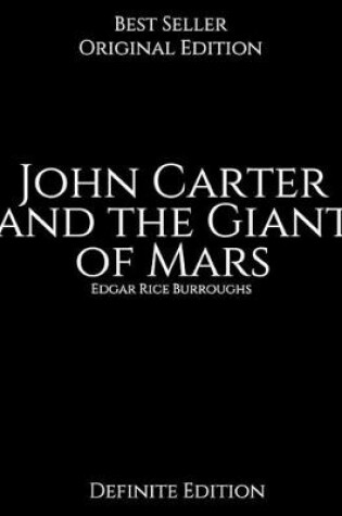 Cover of John Carter and the Giant of Mars, Definite Edition