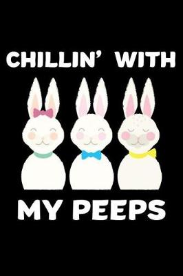 Book cover for Chillin' With My Peeps