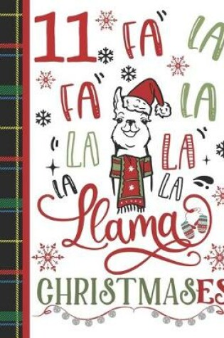 Cover of 11 Fa La Fa La La La La La Llama Christmases