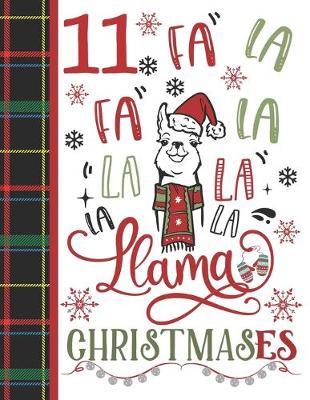 Book cover for 11 Fa La Fa La La La La La Llama Christmases