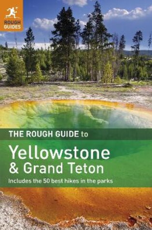 Cover of The Rough Guide to Yellowstone & Grand Teton