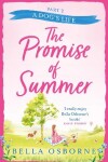 Book cover for The Promise of Summer: Part Two – A Dog’s Life