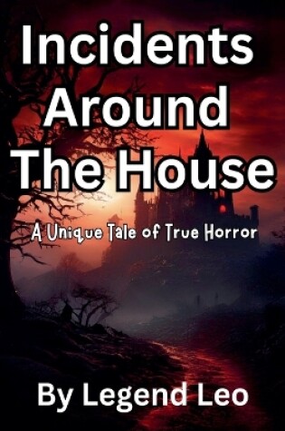 Cover of Incidents Around the House