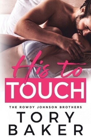 Cover of His to Touch