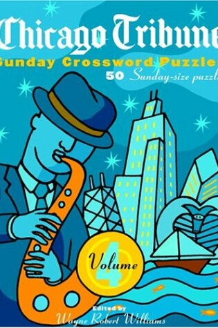 Cover of Chi Trib Sunday Crosswords Vol 04