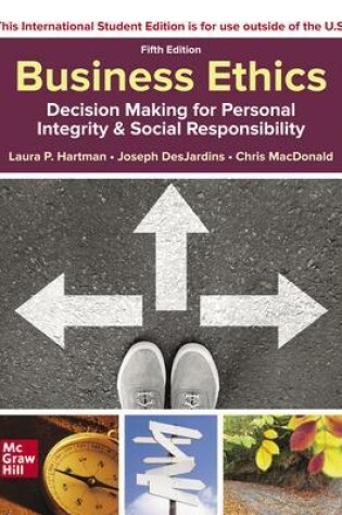 Cover of ISE Business Ethics: Decision Making for Personal Integrity & Social Responsibility