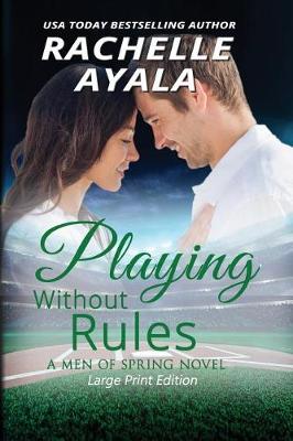 Book cover for Playing Without Rules (Large Print Edition)