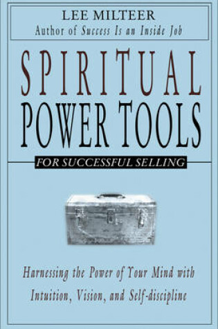 Cover of Spiritual Power Tools for Successful Selling