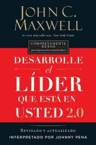 Cover of Desarrolle El L�der Que Est� En Usted 2.0 (Developing the Leader Within...