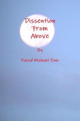 Cover of Dissention from Above