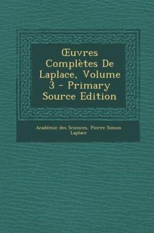 Cover of Uvres Completes de Laplace, Volume 3