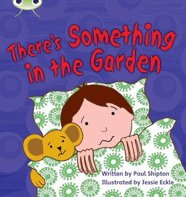 Book cover for Bug Club Phonics - Phase 4 Unit 12: There's Something In the Garden