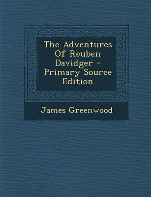 Book cover for The Adventures of Reuben Davidger - Primary Source Edition