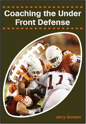 Book cover for Coaching the Under Front Defense