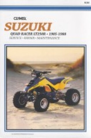 Cover of Suzuki Quad Racer LT250R 1985-88