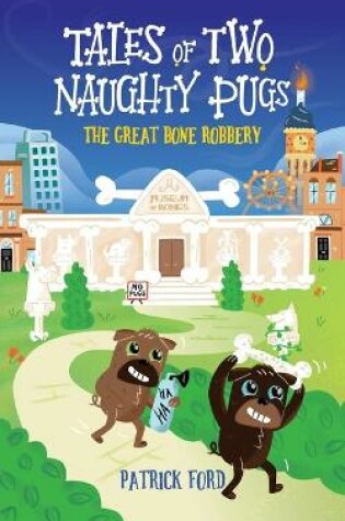 Cover of Tales of Two Naughty Pugs