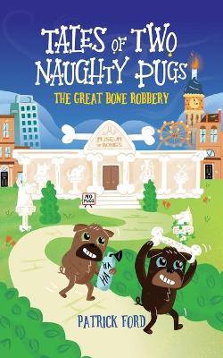 Book cover for Tales of Two Naughty Pugs