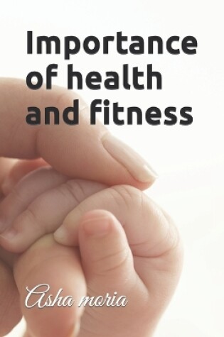 Cover of Importance of health and fitness