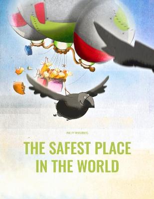 Book cover for The Safest Place in the World