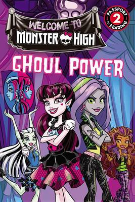 Cover of Monster High: Ghoul Power