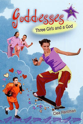 Book cover for Goddesses #2: Three Girls and a God