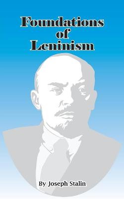 Book cover for Foundations of Leninism