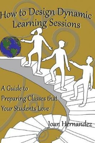 Cover of How to Design Dynamic Learning Sessions