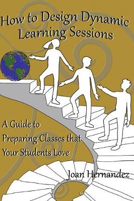 Book cover for How to Design Dynamic Learning Sessions