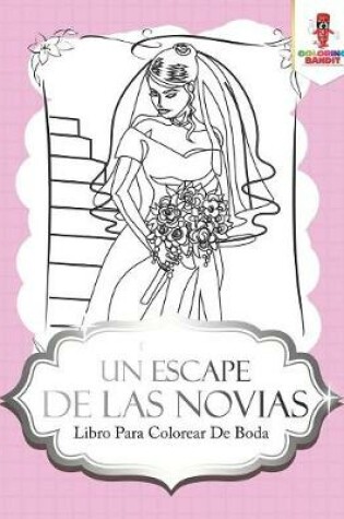Cover of Un Escape De Las Novias