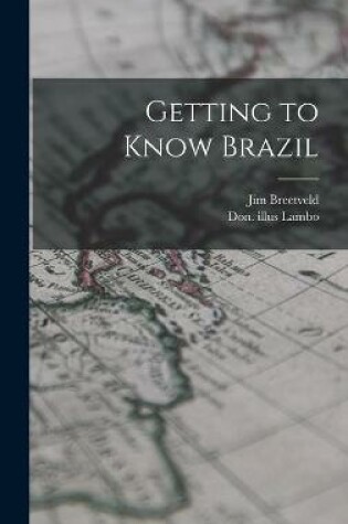Cover of Getting to Know Brazil