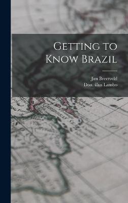 Book cover for Getting to Know Brazil