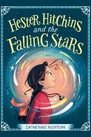 Cover of Hester Hitchins and the Falling Stars