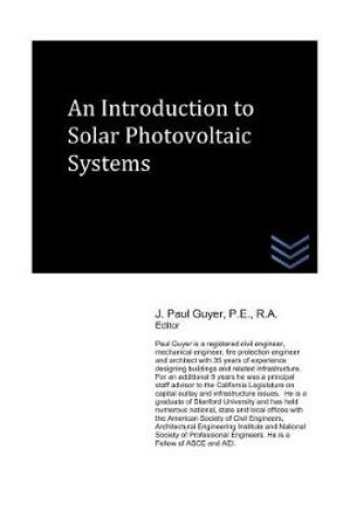 Cover of An Introduction to Solar Photovoltaic Systems