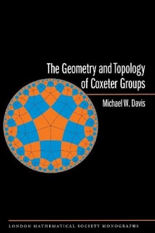 Cover of The Geometry and Topology of Coxeter Groups. (LMS-32)