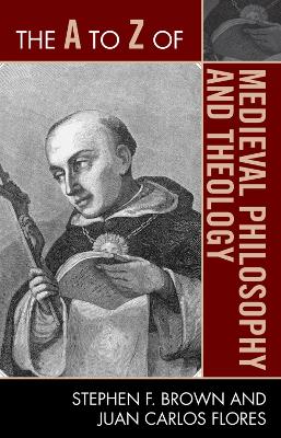 Cover of The A to Z of Medieval Philosophy and Theology