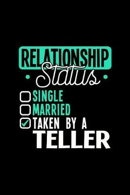 Book cover for Relationship Status Taken by a Teller