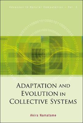 Cover of Adaptation And Evolution In Collective Systems