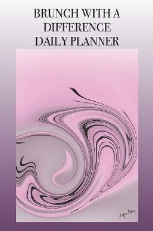 Cover of Brunch with a Difference Daily Planner