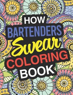 Book cover for How Bartenders Swear